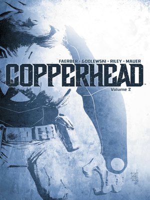 cover image of Copperhead (2014), Volume 2